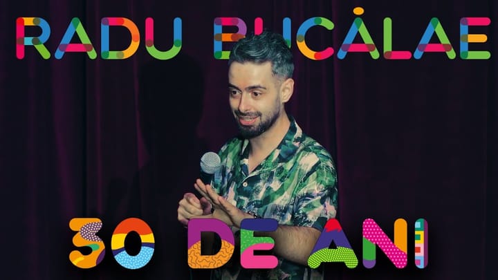 Miniatura clipului Radu Bucalae - 30 de ani | Stand Up Comedy