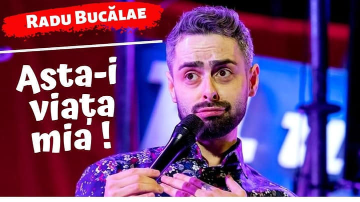 Miniatura clipului Radu Bucălae - Asta-i viața mia! | Stand Up Comedy