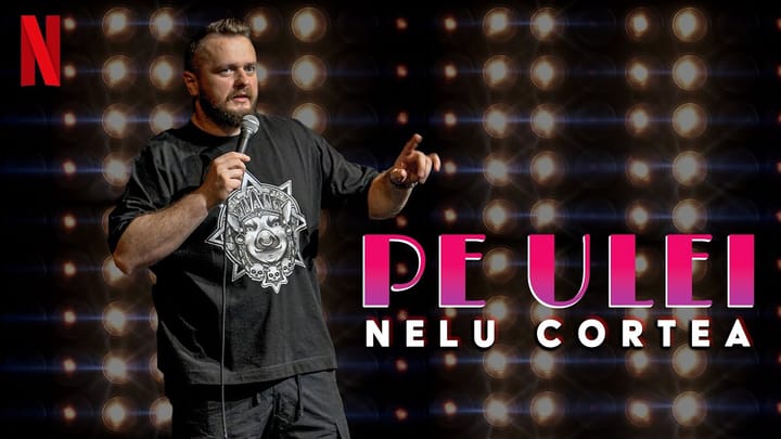 Miniatura clipului Nelu Cortea | PE ULEI | Standup Special