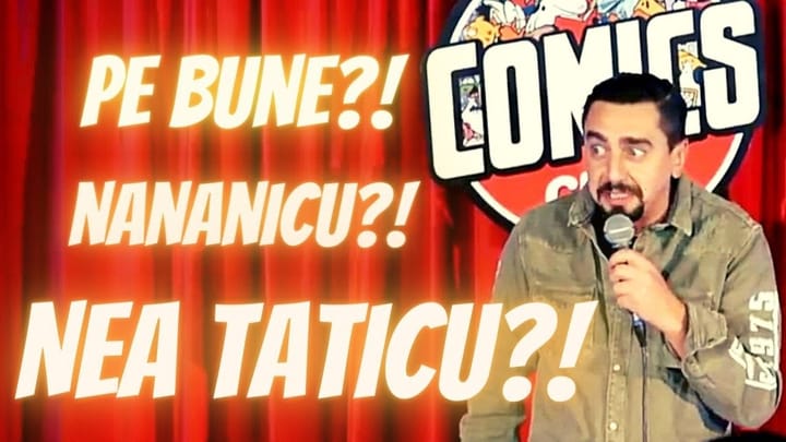 Miniatura clipului NATANTICU l Stand-up comedy l Nananicu?! Nea Taticu?!