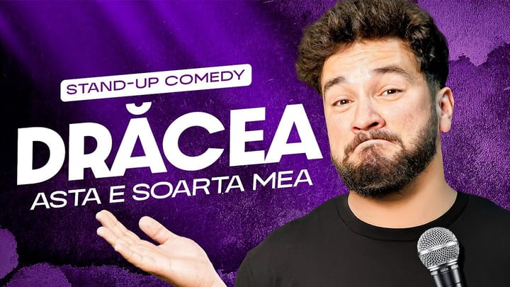 Miniatura clipului Drăcea | ASTA E SOARTA MEA | ⚠️ Atentie: Stand Up Comedy
