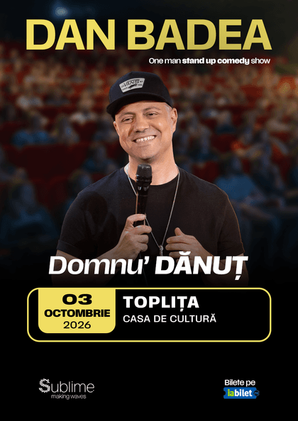 Afișul pentru DAN BADEA - “Domnu’ DANUT”