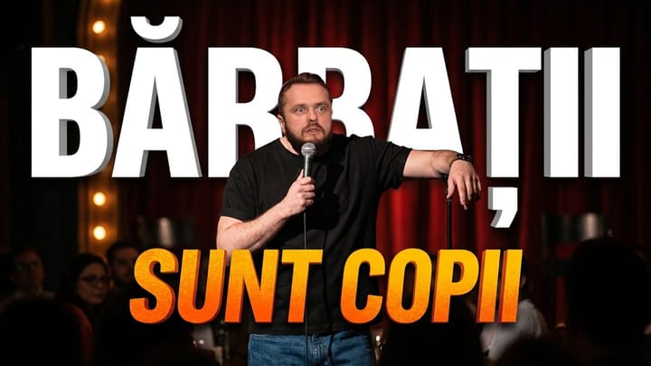 Miniatura clipului Barbatii sunt copii - STAND UP COMEDY - CORTEA