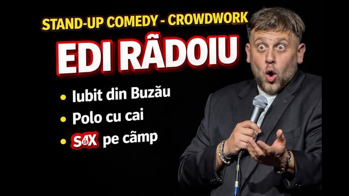 Miniatura clipului Edi Rădoiu - Stand-up Comedy/CrowdWork
