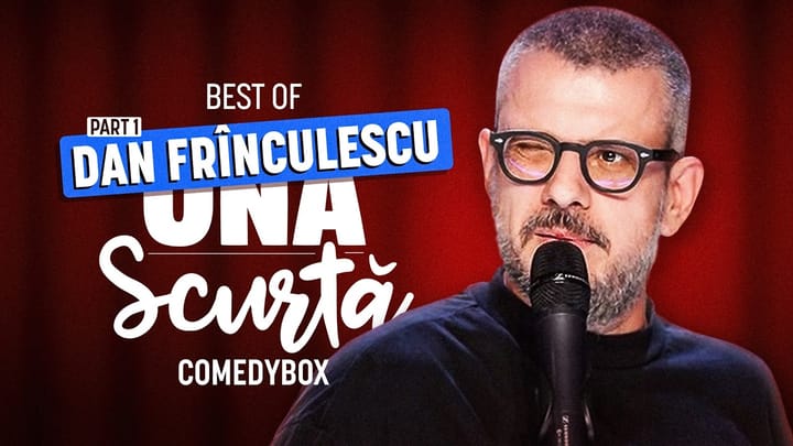 Miniatura clipului Dan Frînculescu - Best of UNA SCURTĂ Comedy Box | Partea 1