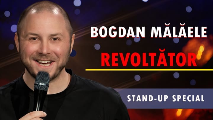 Miniatura clipului Bogdan Malaele | REVOLTĂTOR | STAND-UP SPECIAL