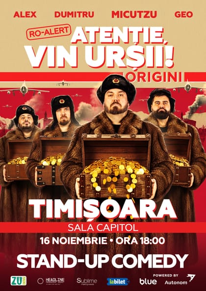Afișul pentru Micutzu, Geo Adrian și George Dumitru - “Atentie, vin ursii!” - LUNI