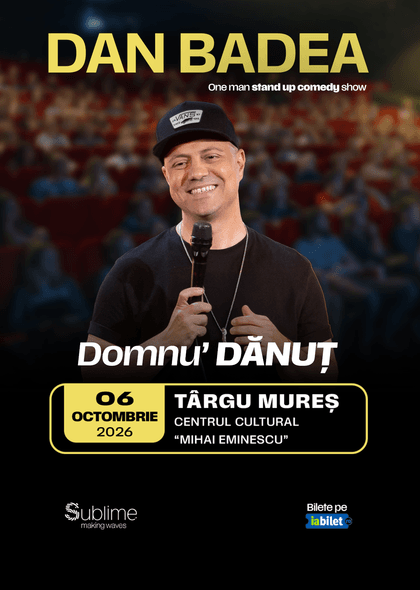 Afișul pentru DAN BADEA - “Domnu’ DANUT”