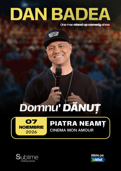 Afișul pentru DAN BADEA - “Domnu’ DANUT”